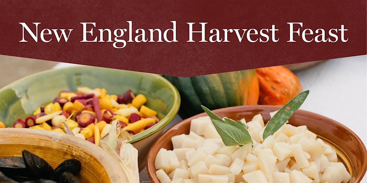 New England Harvest Feast - November 15, 2025