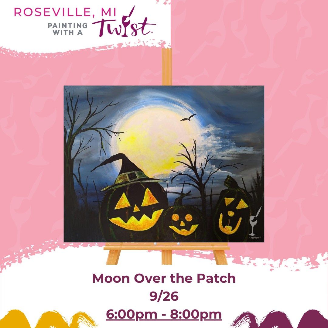 ***BLACKLIGHT CLASS*** Moon Over the Patch