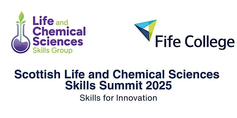 Scottish Life and Chemical Sciences Skills Summit 2025