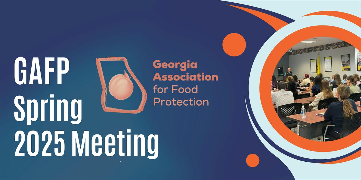 Georgia Association for Food Protection Spring Meeting