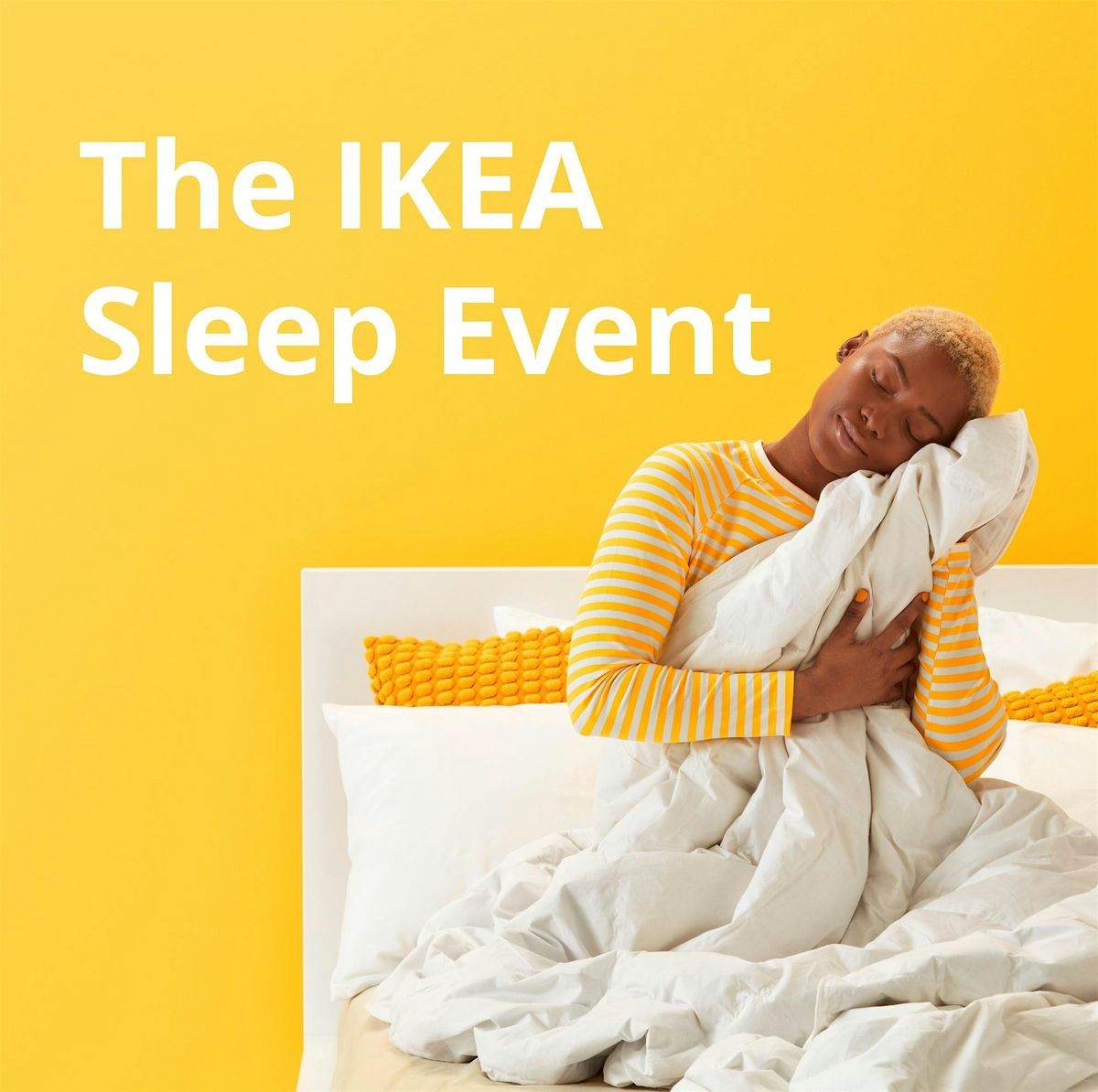 The IKEA Sleep Event