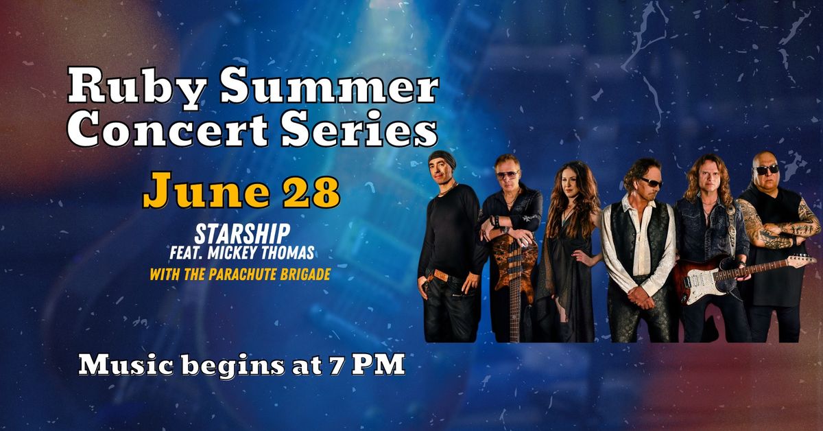 Ruby Summer Concert Series: Starship Feat. Mickey Thomas