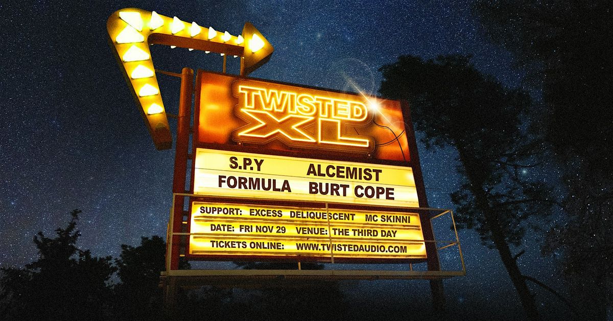 Twisted XL feat. S.P.Y | Alcemist | Formula | Burt Cope