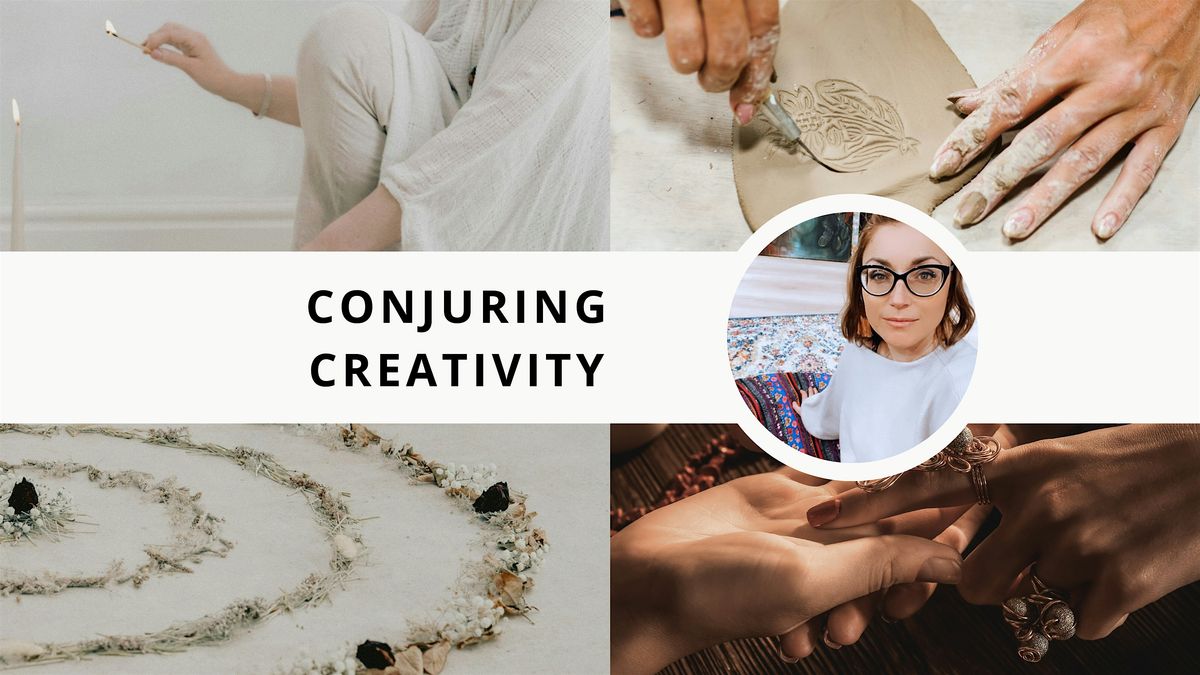 Conjuring Creativity