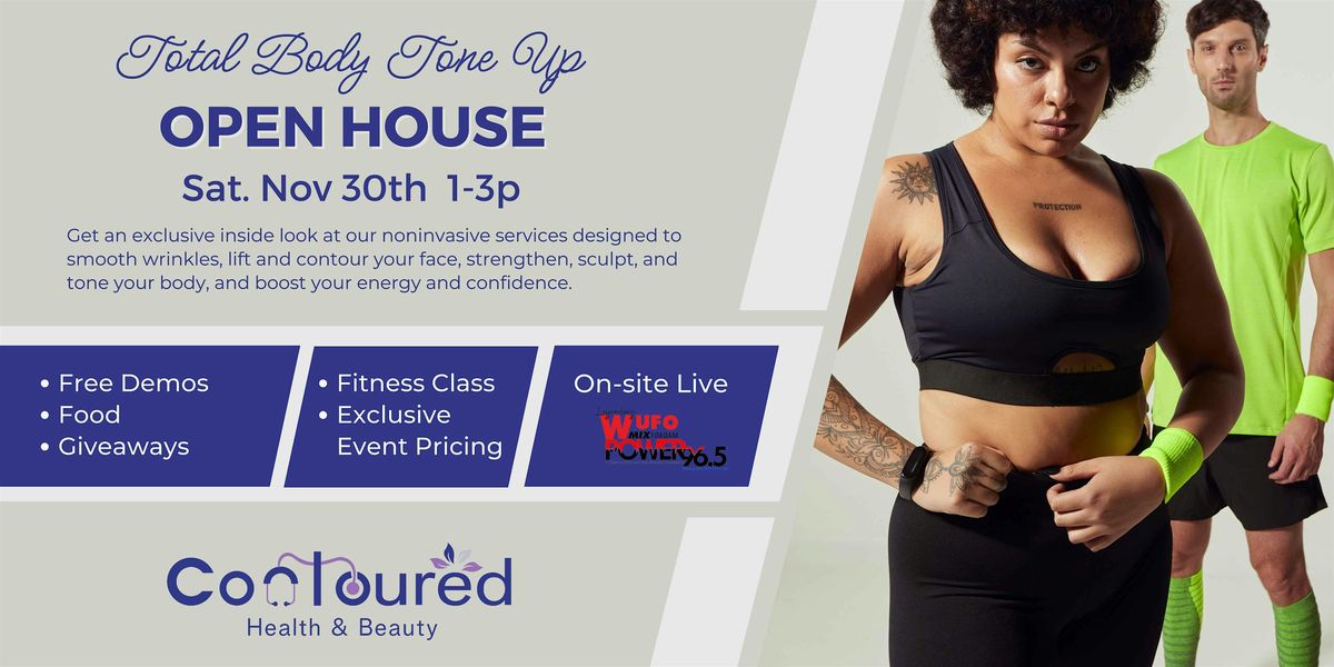 Total Body Tone Up: The NonInvasive Way Open House