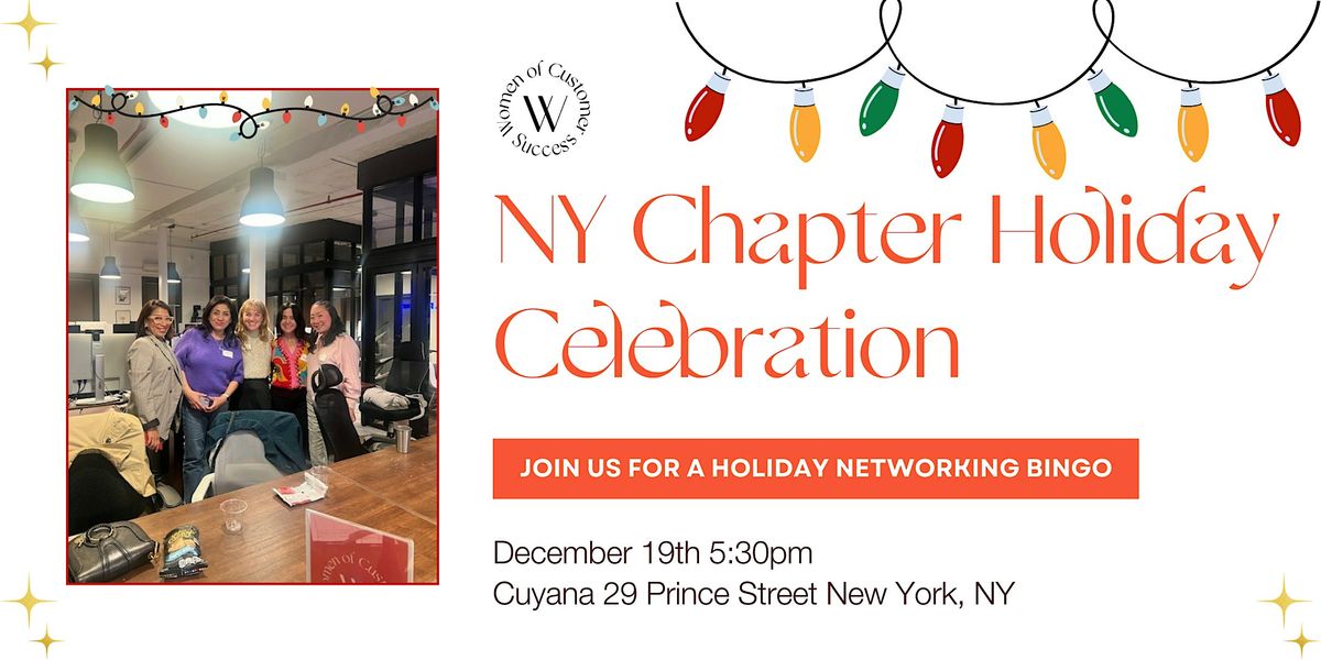 Women of Customer Success  - NY Chapter Holiday Celebration