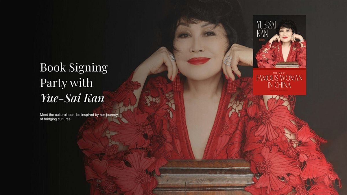 The Most Famous Woman in China, Book Signing Event with Iconic Yue-Sai Kan