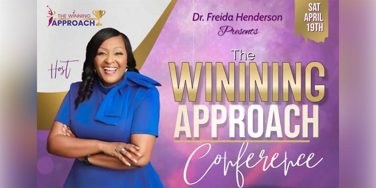 The Winning Approach Conference