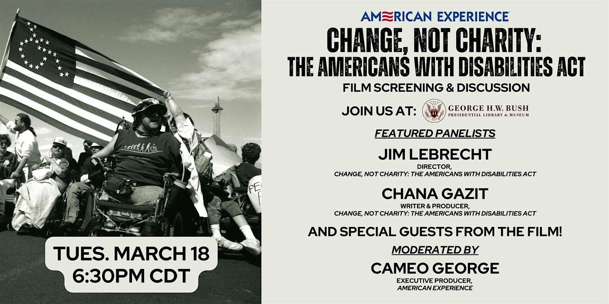 "CHANGE, NOT CHARITY: THE AMERICANS WITH DISABILITIES ACT" Film Preview