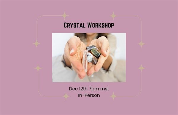 Crystal Workshop