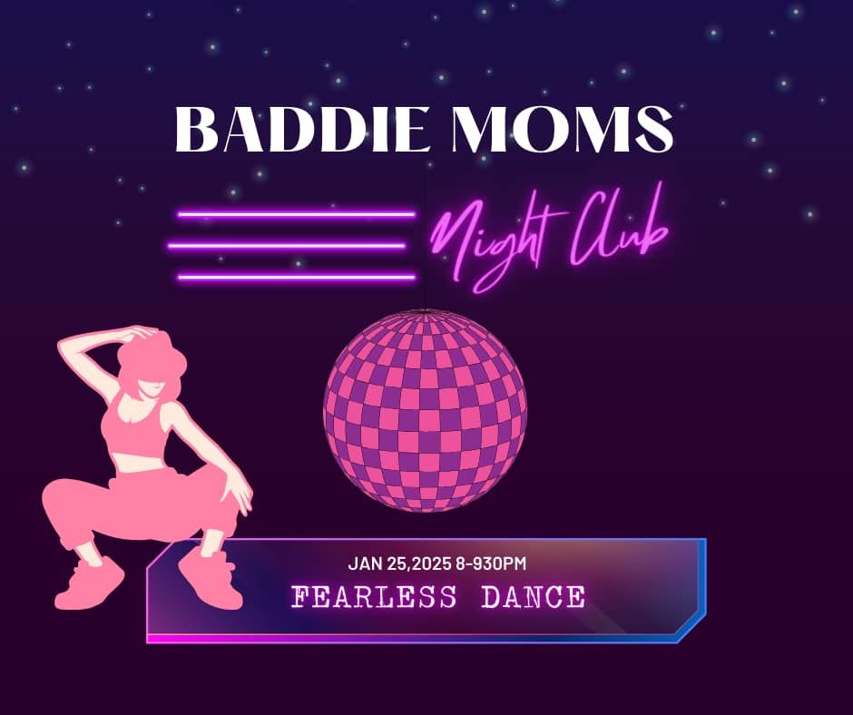 Baddie Moms Club Night