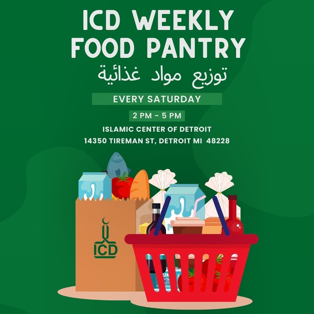 Detroit - WEEKLY FOOD PANTRY at the Islamic Center of Detroit