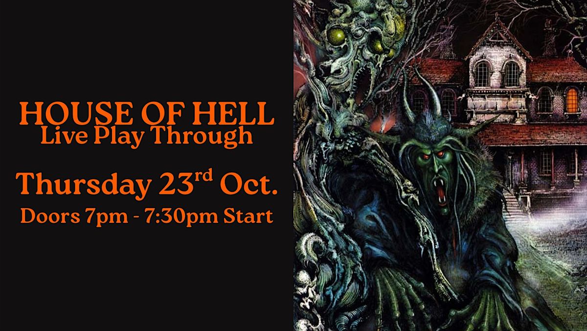 HOUSE OF HELL LIVE!