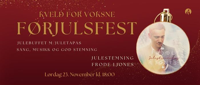 F\u00d8RJULSFEST - KVELD FOR VOKSNE