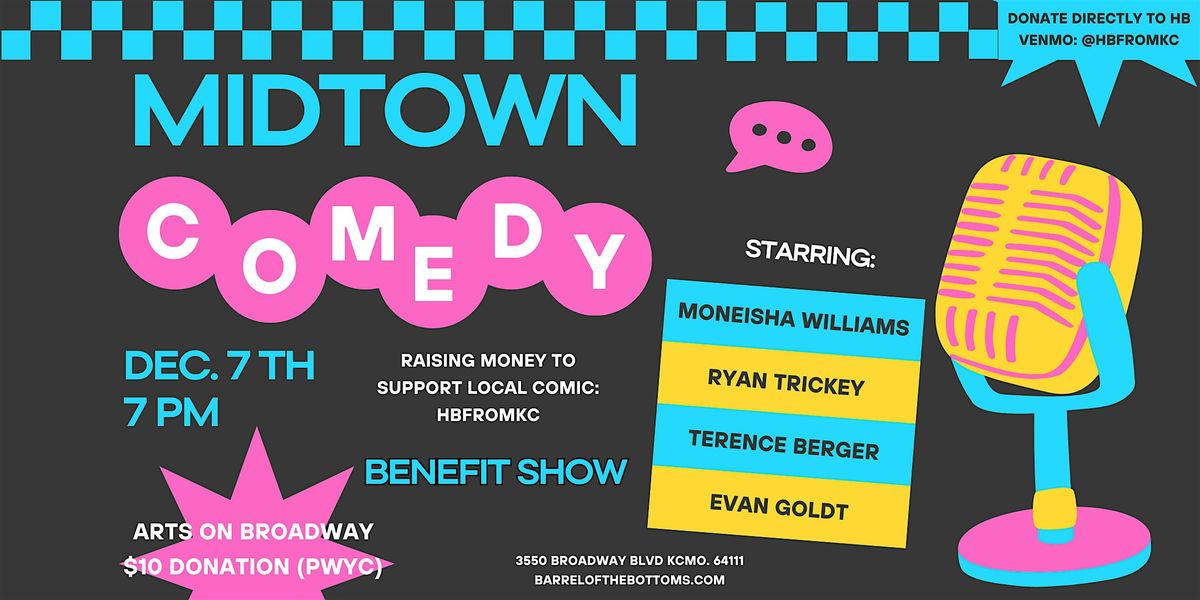 Midtown Comedy Show (Benefit Night)