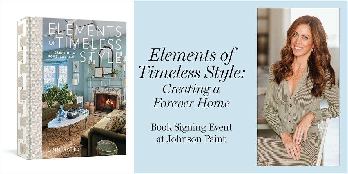 Elements of Timeless Style Book Signing Event with Erin Gates