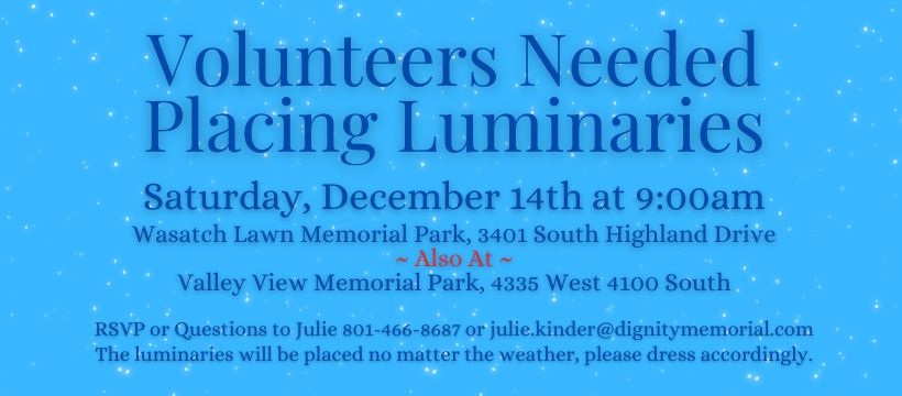 Volunteers Needed Placing Luminaries