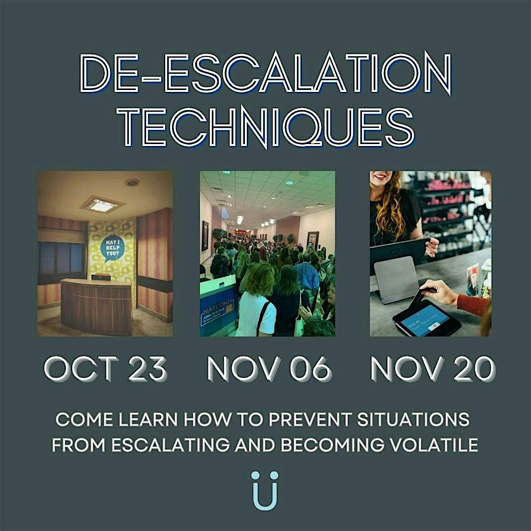 De-Escalation Techniques