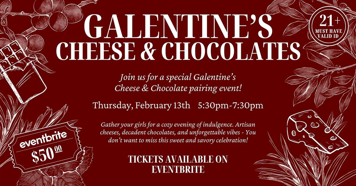 Galentine's Cheese & Chocolate Delight