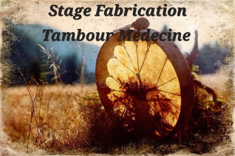 Stage Fabrication Tambour M\u00e9decine