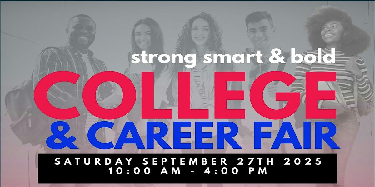 Strong, Smart & Bold College & Career Fair
