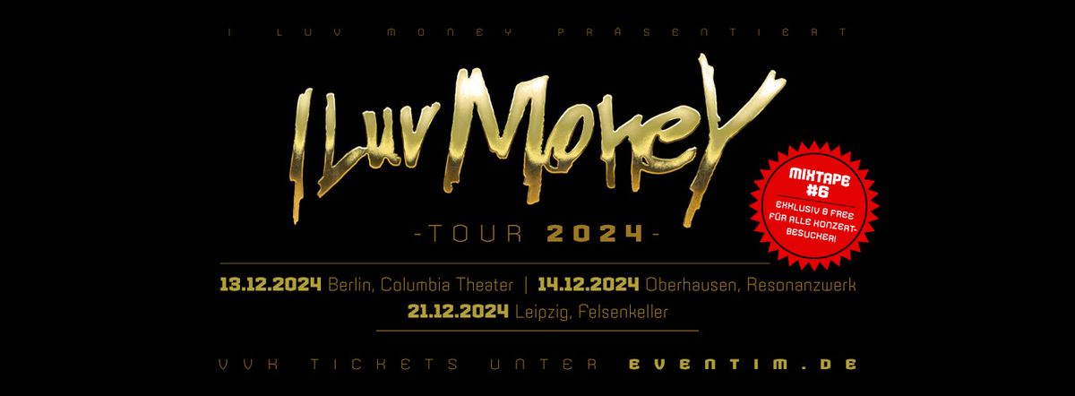 I Luv Money Tour 2024 | Leipzig