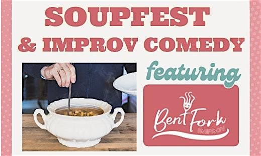 Soupfest & Improv Comedy