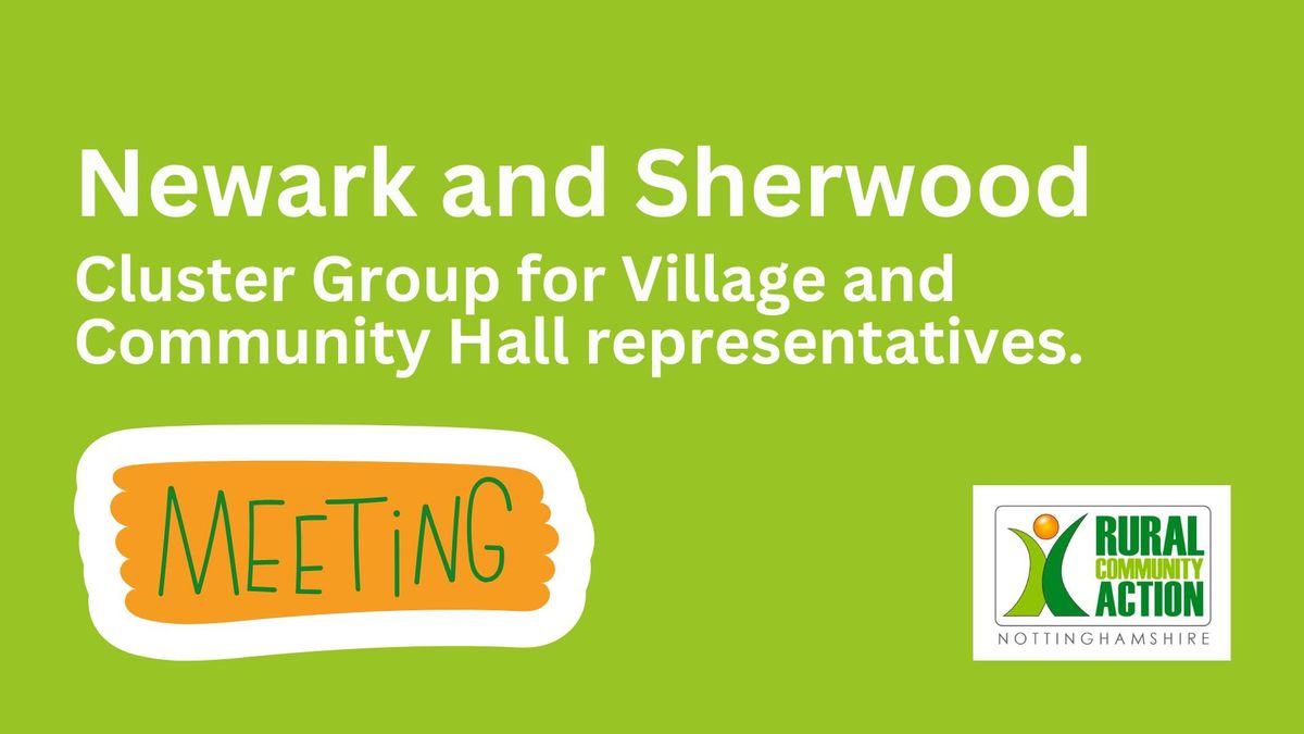 Cluster group for Newark and Sherwood Community Hall representatives