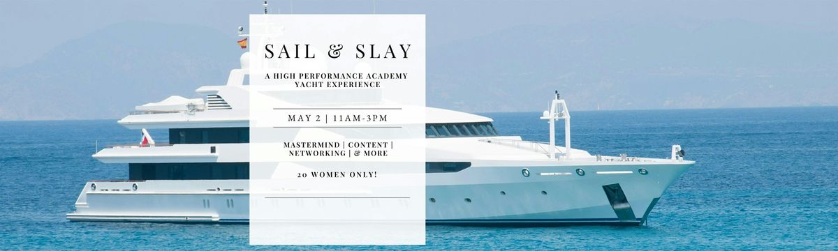 Sail & Slay