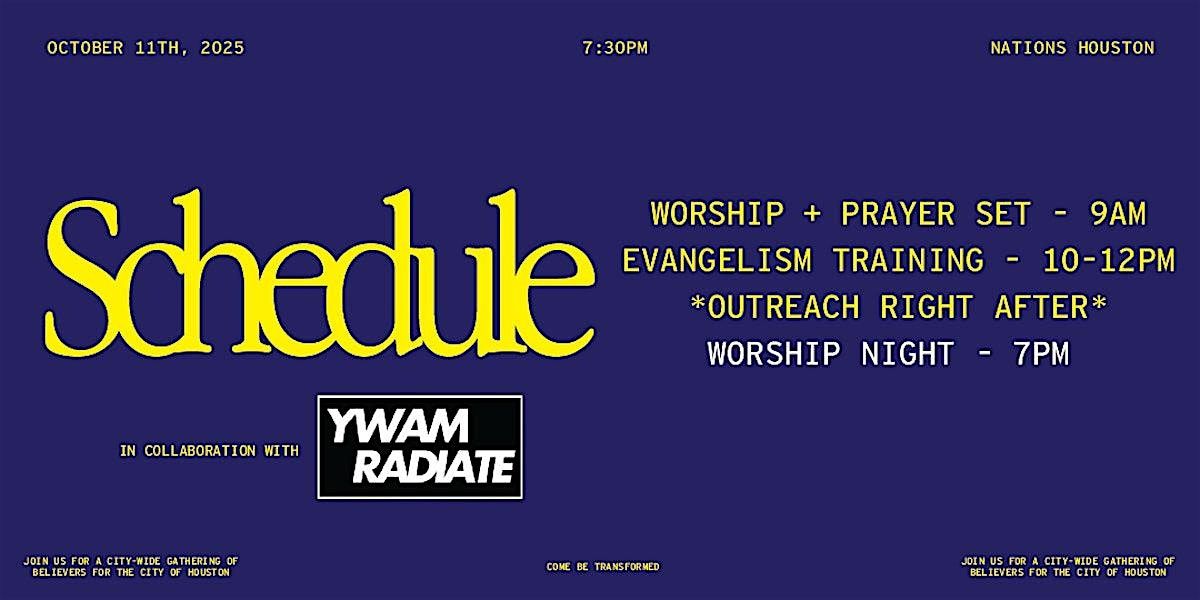 RADIATE HTX | ENCOUNTER HTX Evangelism Training, Outreach & Worship Night