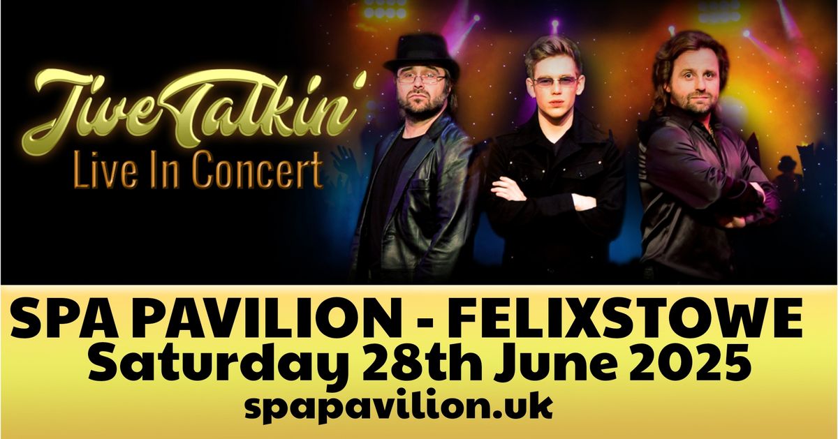 Jive Talkin' at Felixstowe Spa Pavilion