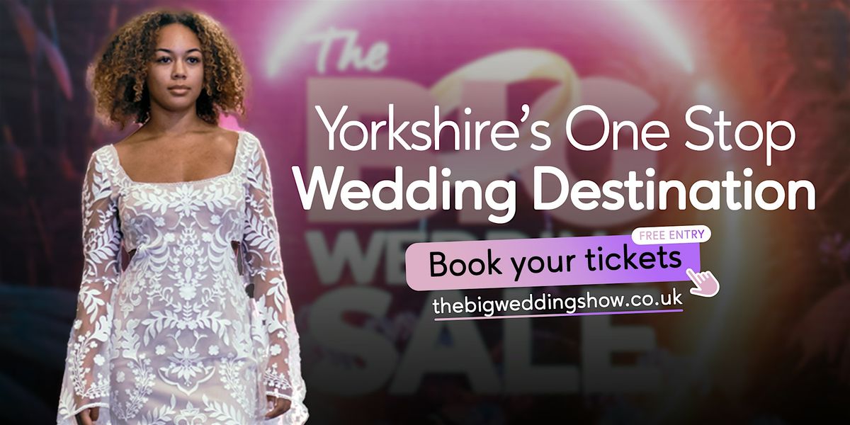 The BIG Wedding Sale - Metrodome Arena, Barnsley