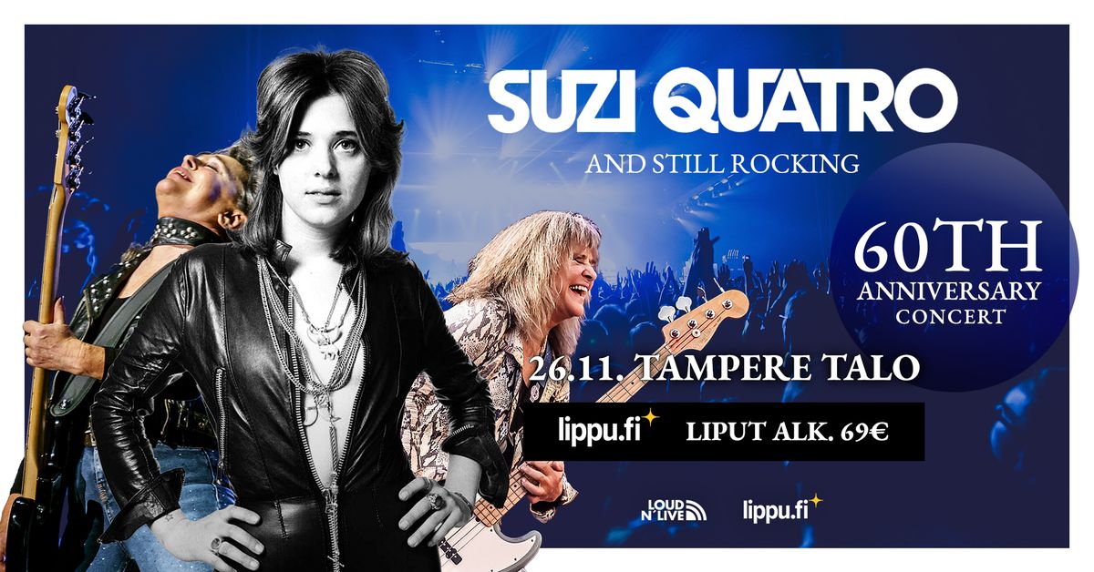 Suzi Quatro And Still Rocking - 60th Anniversary Concert \/ Tampere-talo \/ 26.11.