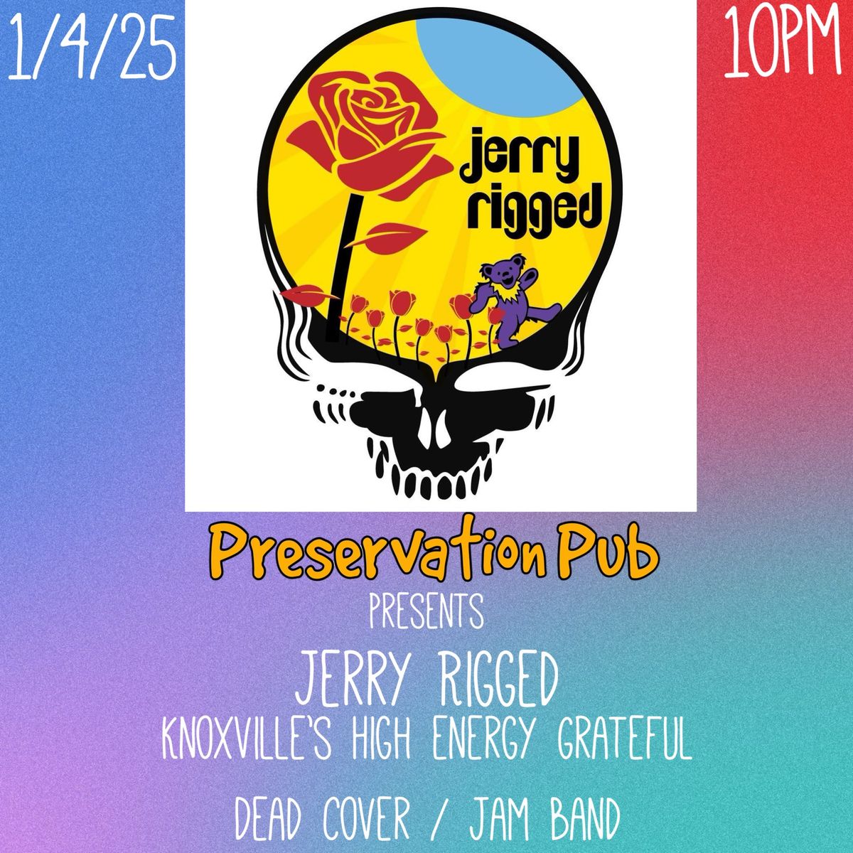 Jerry Rigged (Grateful Dead cover band) at Preservation Pub 