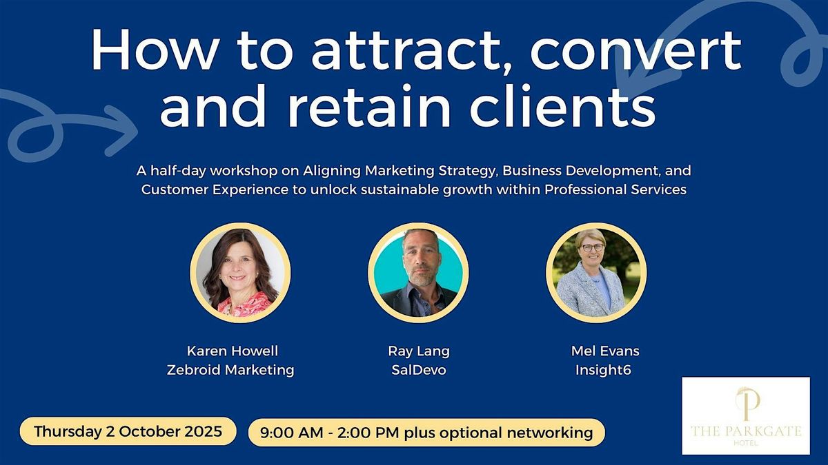 How to Attract, Convert, and Retain Clients