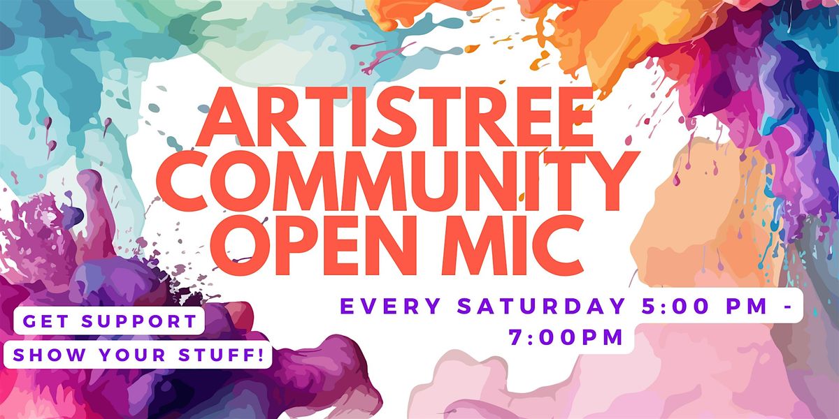 Artistree Cafe's Community Open Mic