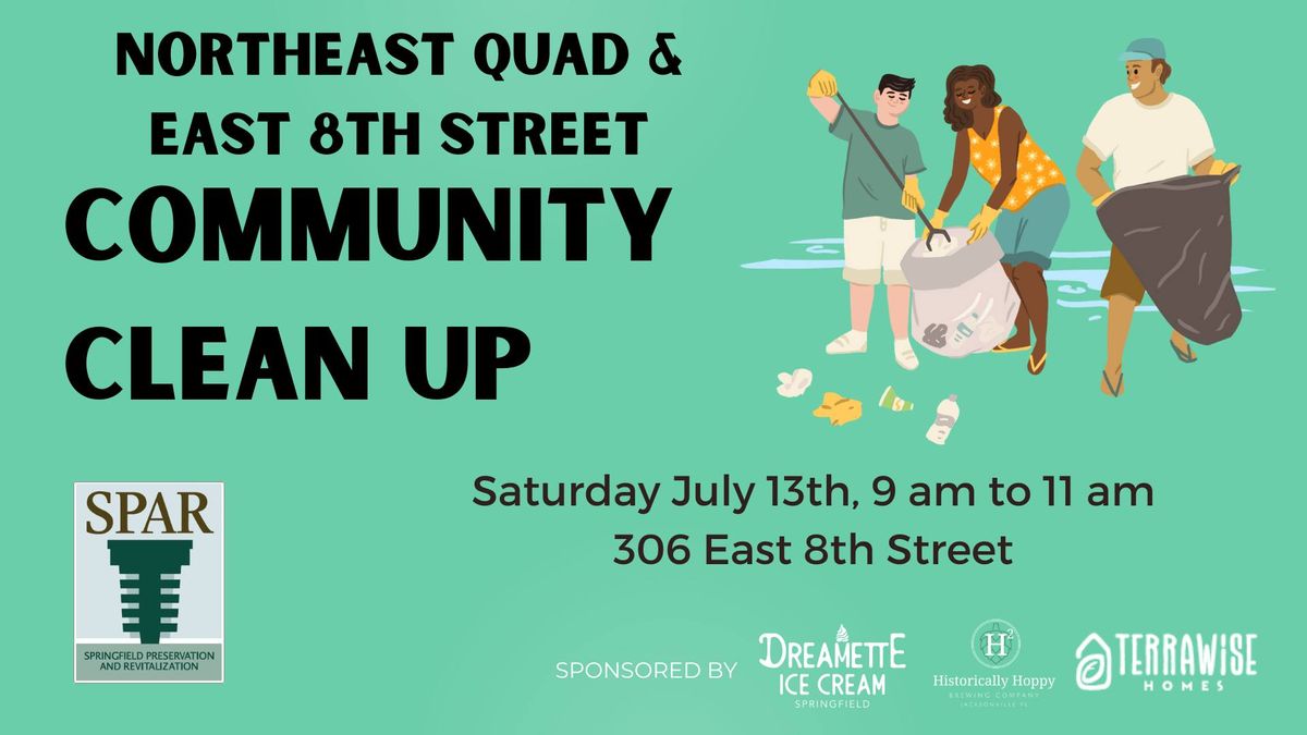 Community Clean Up: Northeast Quadrant & East 8th Street