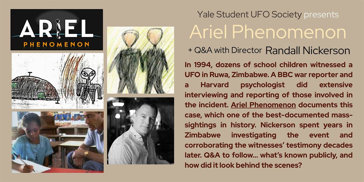"Ariel Phenomenon". Screening and Q&A with director Randall Nickerson