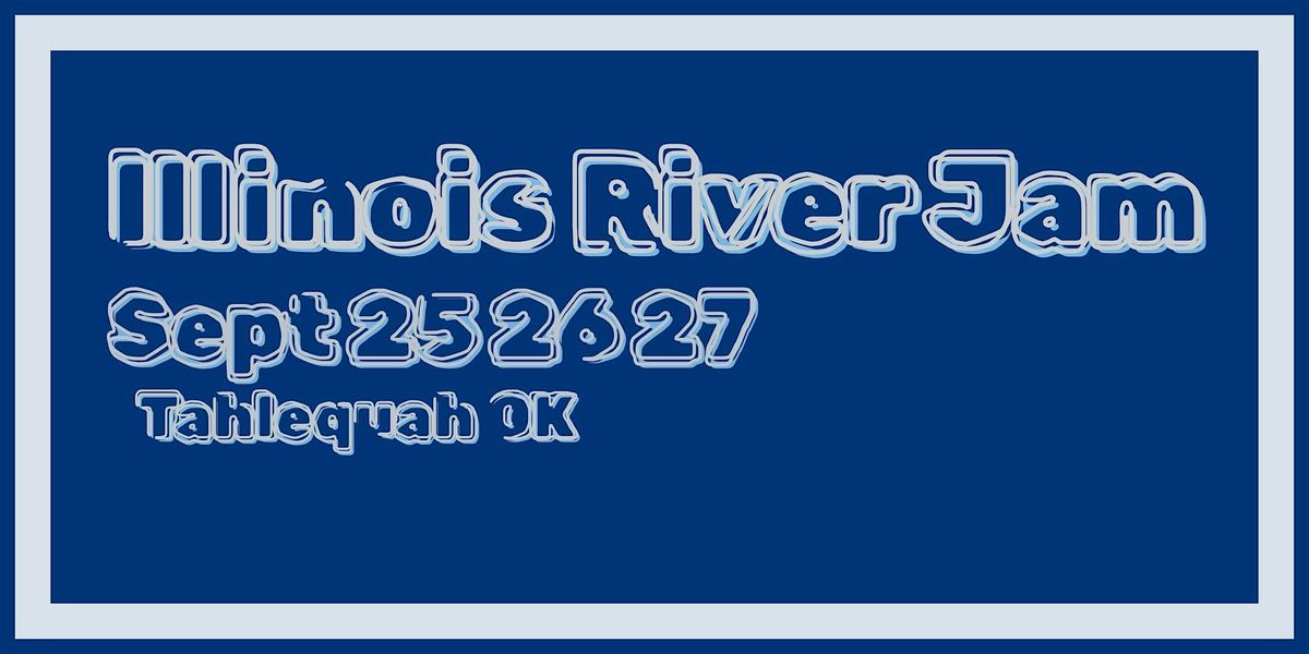 Illinois River Jam 2025