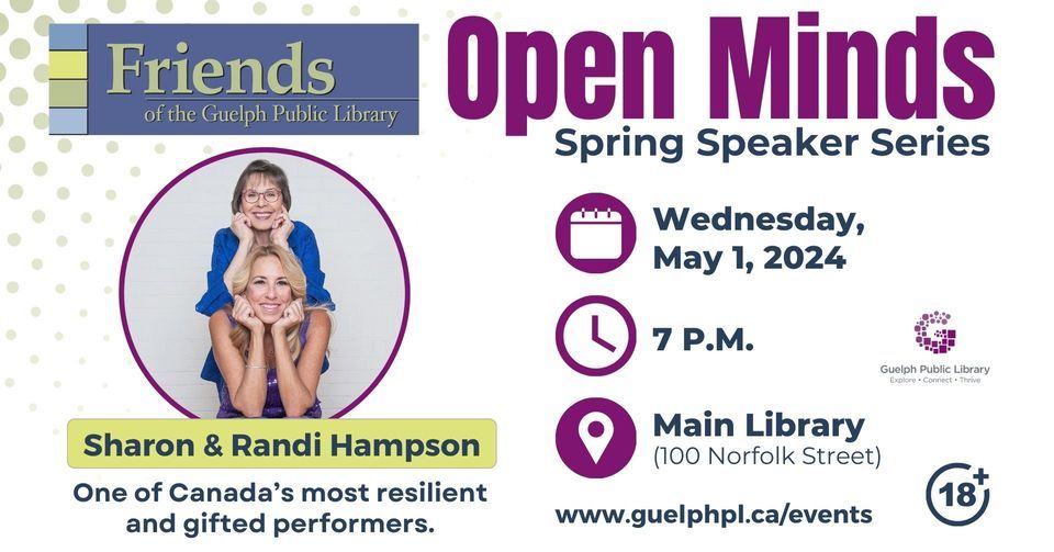 Open Minds Series: Conversations with Sharon & Randi Hampson - Presented by the Friends of the GPL