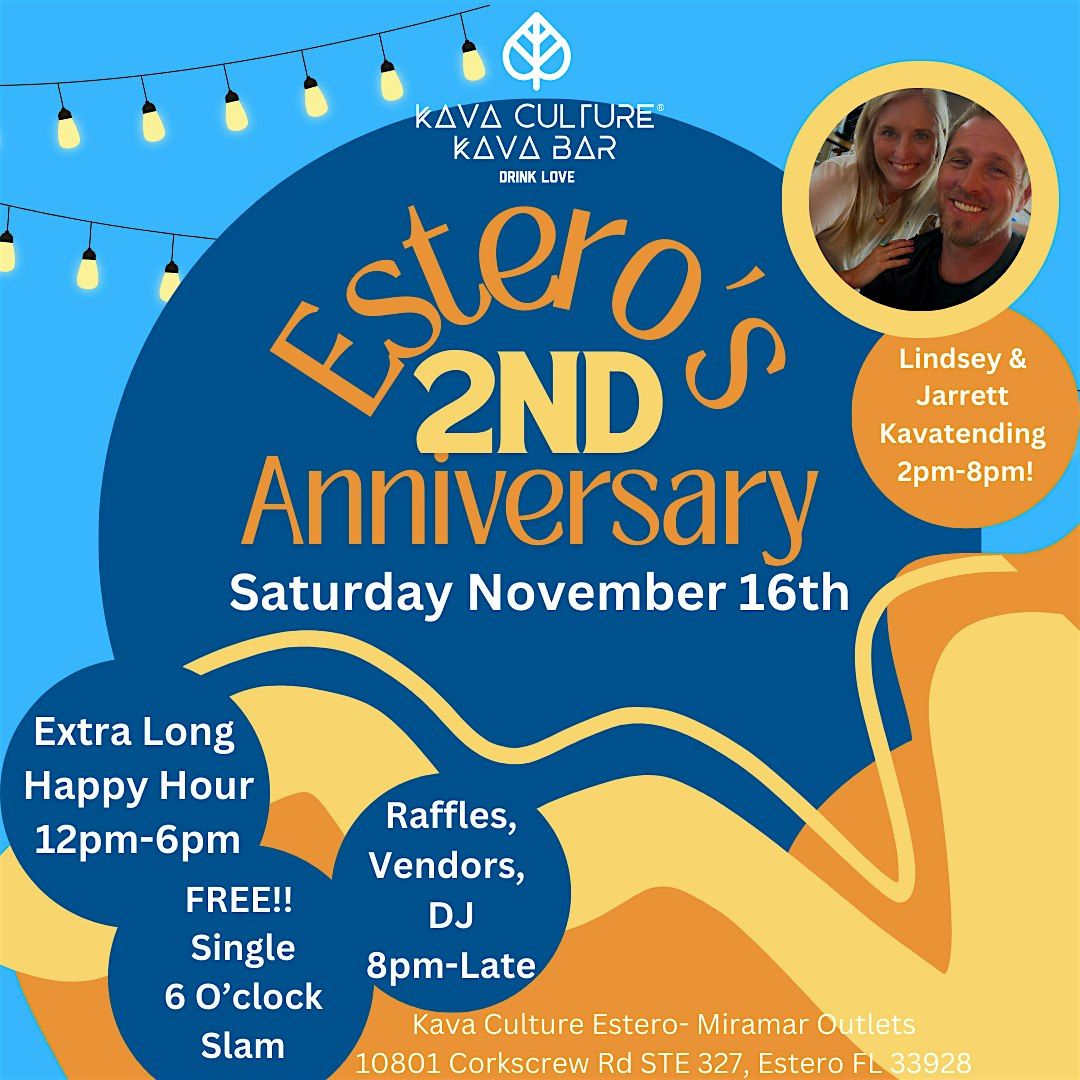 Estero's 2nd Anniversary