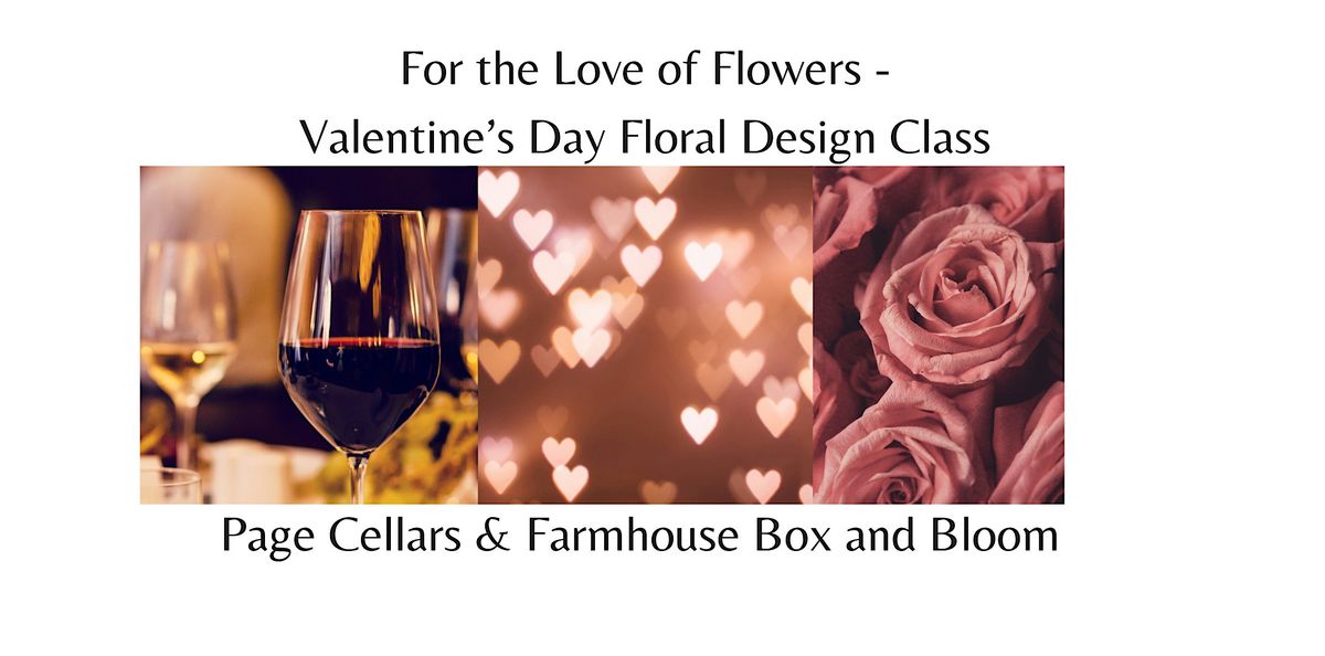 Valentine's Day Floral Design Class