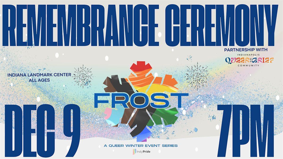 FROST Remembrance Ceremony