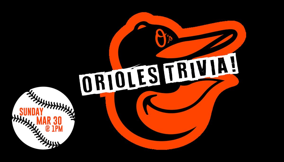 ORIOLES TRIVIA!