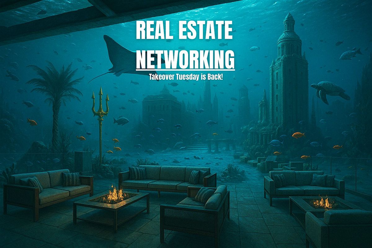 Real Estate, Networking & Cocktails