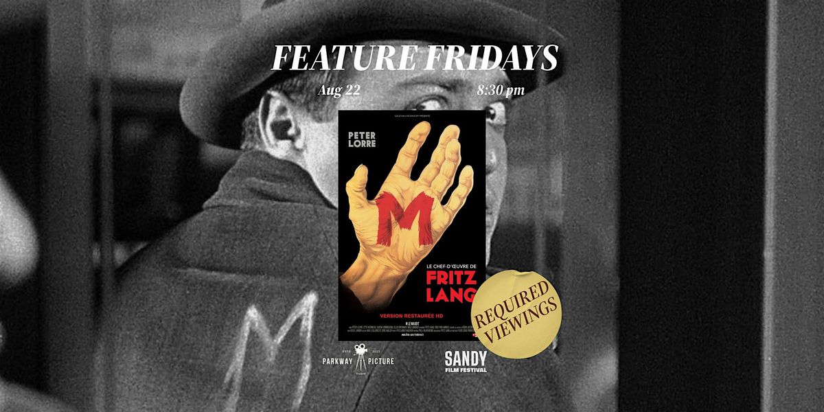 Feature Fridays | M (1930s Cinema Appreciation Week)