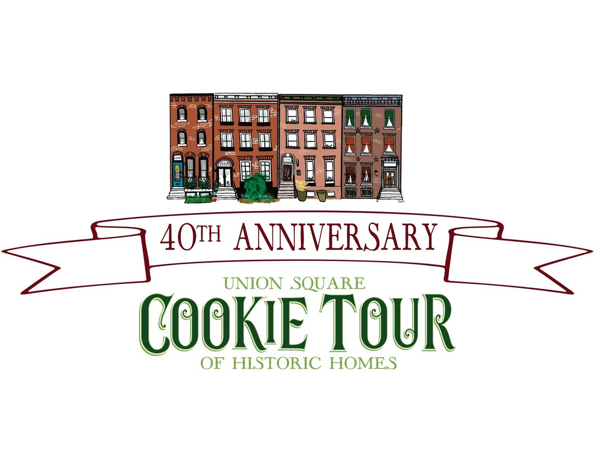 40th  Annual Union Square Cookie Tour of Historic Homes