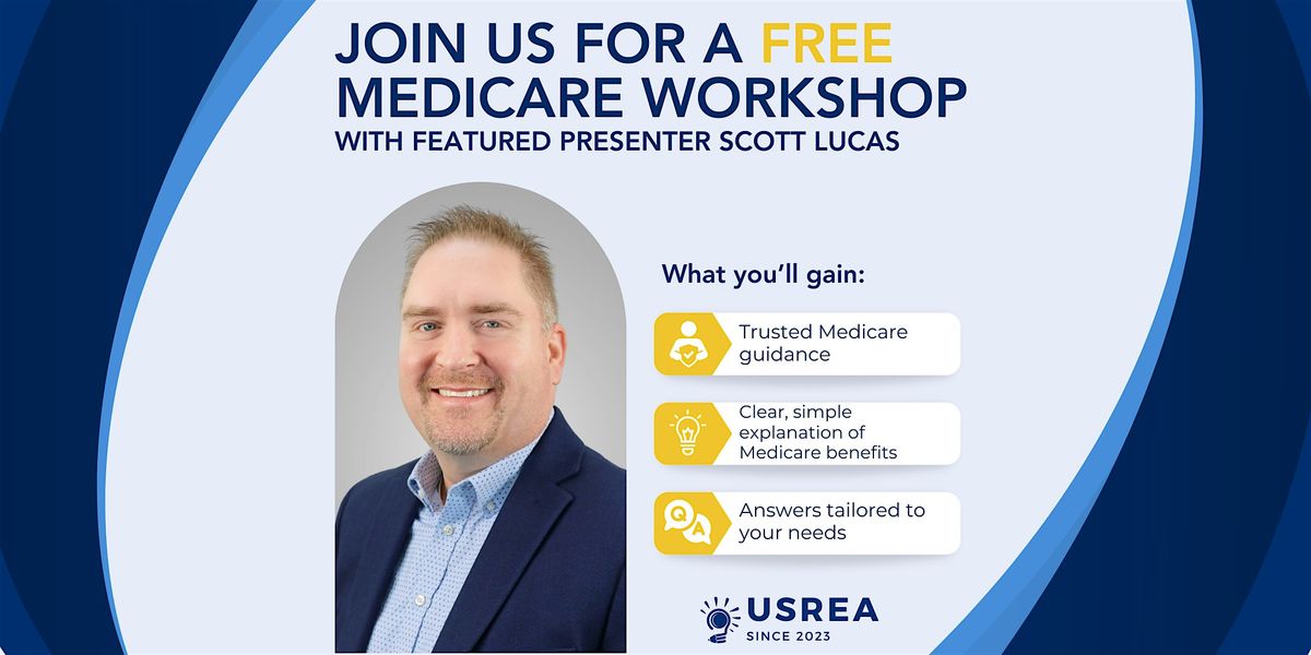 Medicare Made Easy with Scott Lucas