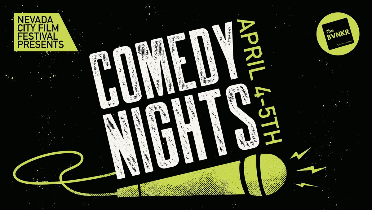 Nevada City Film Festival's Comedy Nights