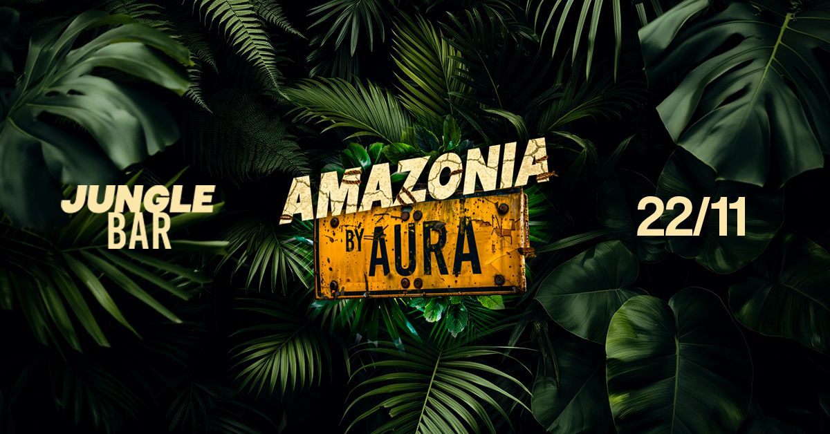 Amazonia by AURA